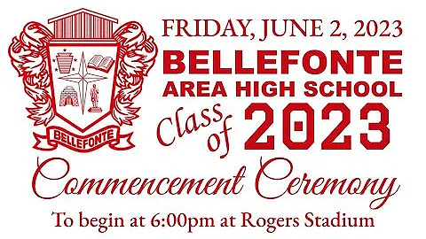 Bellefonte Area High School Class of 2023 Commencement Ceremony 06/06/23 | C-NET Live Stream