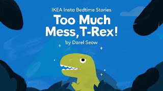 Too Much Mess, T-Rex! by IKEA Singapore 486 views 1 year ago 2 minutes, 36 seconds