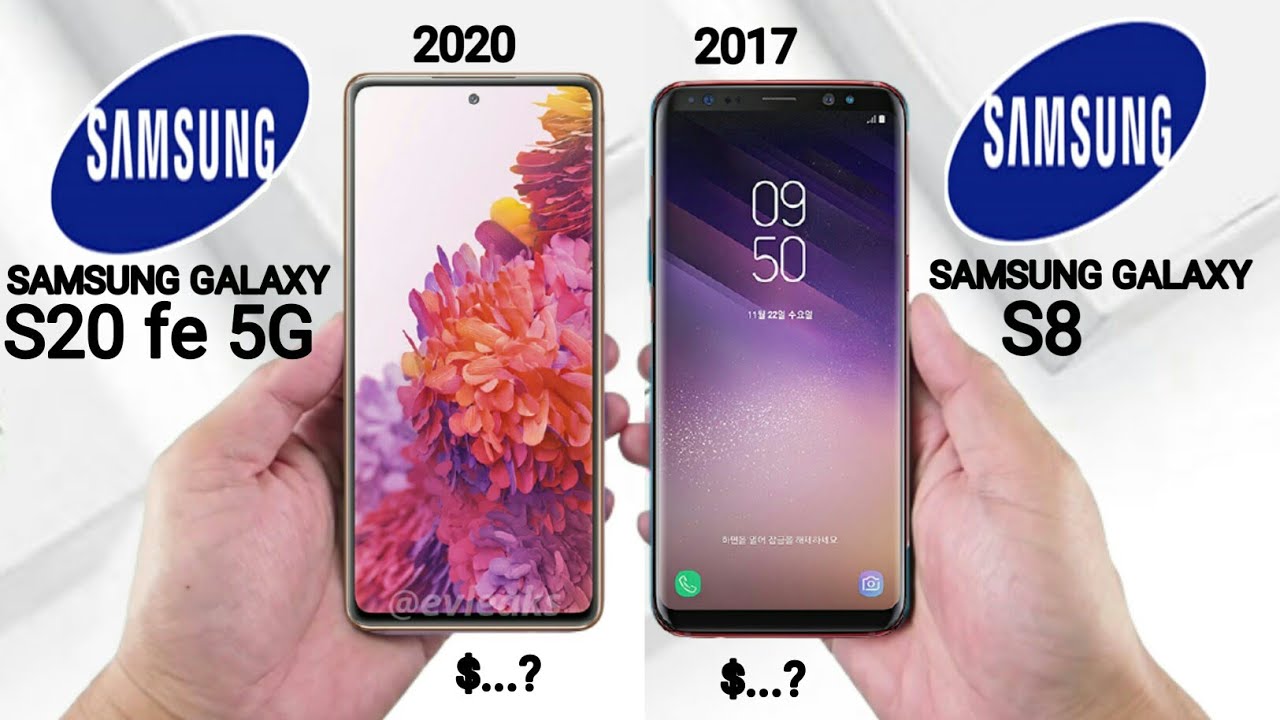 Samsung S8 Vs Samsung S20