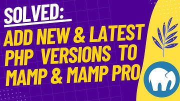 HOW TO ADD NEW PHP VERSION TO MAMP ON MAC
