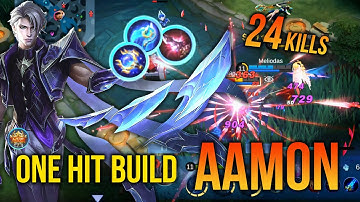 24 Kills!! Aamon Critical Damage ( CRAZY CRITICAL DAMAGE) - Build Top 1 Global Aamon ~ MLBB