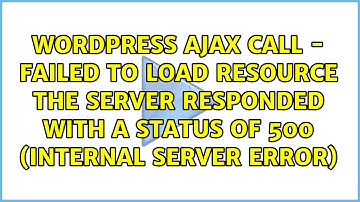 AJAX Call - Failed to load resource: the server responded with a status of 500 (Internal Server...