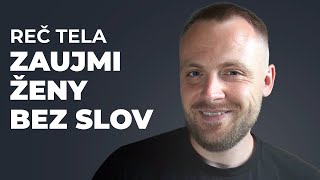 Ako zaujať ženu bez jediného slova pri vstupe do miestnosti