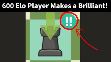 WHen a 600 Elo Player Makes a Brilliant Move!