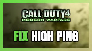 Famous How to FIX Call of Duty 4: Modern Warfare High Ping & Packet Loss! Wealth