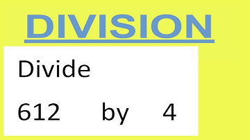 Divide     612      by     4