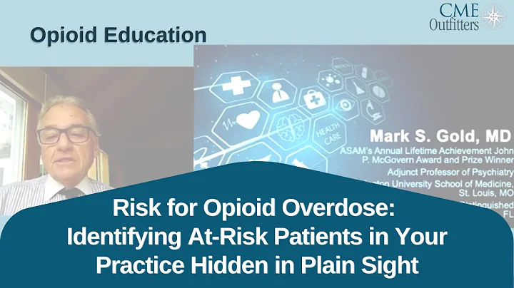 Risk for Opioid Overdose: Identifying At-Risk Patients in Your Practice Hidden in Plain Sight