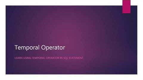 32 SQL Temporal Operator