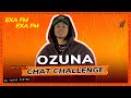 Ozuna en México 🇲🇽  Chat Challenge