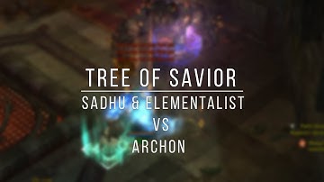 Sadhu and Elementalist vs Archon (Tree of Savior - Boss Fight - Joystick Mode)