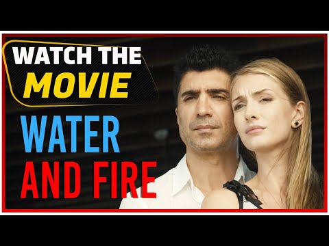 Water and Fire (Su ve Ateş) - Full Film HD Free Movie (English Subtitle)