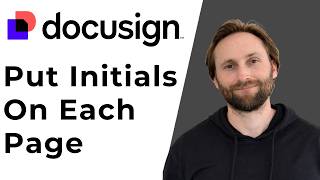 How to Put Initials on Every Page Docusign Tutorial [Full Guide 2026]