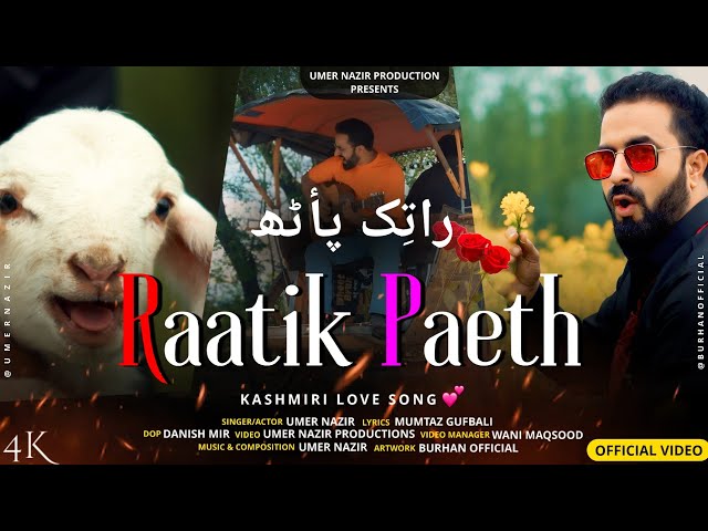 Raatik Paeth | Umer Nazir | New Super Hit Kashmiri Song | Kashmiri Wedding Songs | Kashmiri Folk class=
