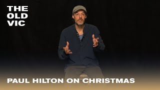 Paul Hilton on Christmas | A Christmas Carol