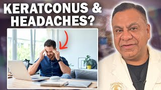 Can Keratoconus Cause Headaches?