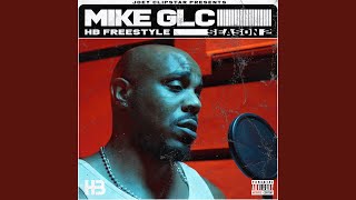 Mike GLC HB Freestyle (Season 2)