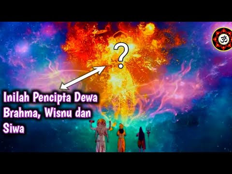 KISAH TERCIPTANYA  DEWA TRI MURTI DAN TRI SAKTHI || INILAH PENCIPTA DEWA BRAHMA, WISNU DAN SIWA