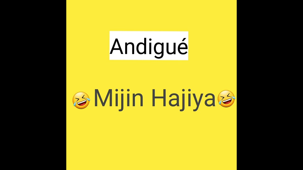 Andigué Mijin Hajiya