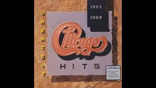 CHICAGO GREATES HITS 1982-1989 FULL ORIGINAL ALBUM