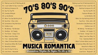 Las Mejores Baladas en Ingles de los 80 Mix - Romanticas Viejitas 80's