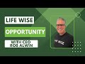 Life wise opportunity presentation