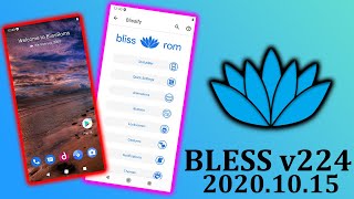 BLESS ROM v224 | ANDROID 10 | 2020.10.15 [STABLE] FOR ANY ANDROID | 2020