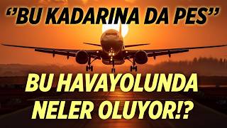 BU KADAR MOBBING'i AKIL ALMAZ! | Türk Havacılık Sektöründe Yüz Karası Olaylar | Kaptan Baha