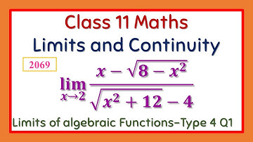 Class 11 Maths (NEB) || Limits and Continuity || Limits of Algebraic Functions Type 4 Q1