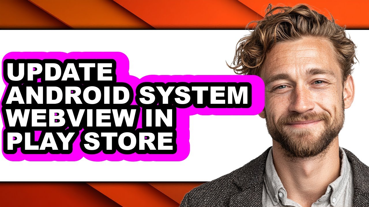 How to Update Android System Webview in Play Store (easy Method) - YouTube