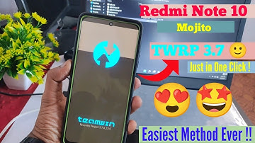 How to install TWRP Just in One Click Ft- Redmi Note 10 (Mojito) | Android 12 & MIUI 14, 2023 Method