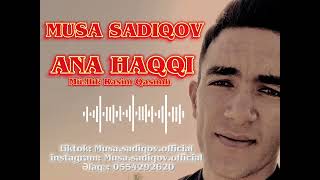 MUSA SADIQOV - ANA HAQQI ( ANA SEİRİ ) TƏSİRLİ ŞEİR #anaseiri #tesirli Resimi