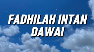 Fadhilah Intan - Dawai (Lirik)