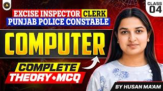 Computer Complete Course 2026 | Class 4 | Theory + MCQs | Constable + PSSSB Clerk/ Excise Inspector