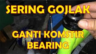 Ganti Headset Bearing - Merk Neco