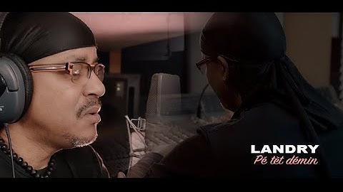 **PÉ TÈT DÉMIN** LANDRY / ZOUK 2021