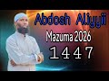 ABDOSH ALIYYII MAZUMA 2026 1447