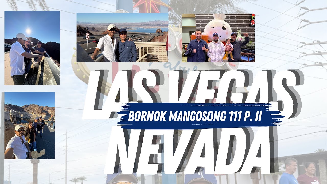 Bornok Mangosong | First stop in Las Vegas Part II - YouTube