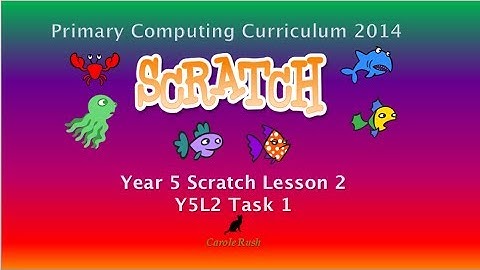 Y5L2 Maze Task 1 Scratch 2-0 Tutorial