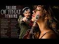 Ballads of What Remains