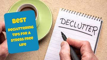 From Chaos to Calm How to Declutter Your Life