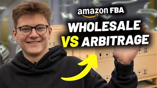 Amazon FBA: Should You Start With Wholesale Or Arbitrage? *THE TRUTH*