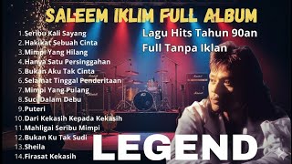 Saleem iklim full album lagu hits sloww rock Malaysia tahun 90 an ( full album)