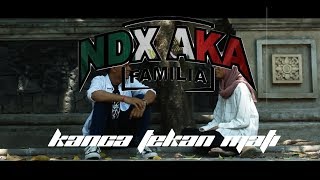 Download lagu Kanca Tekan Mati - NDX A.K.A Familia