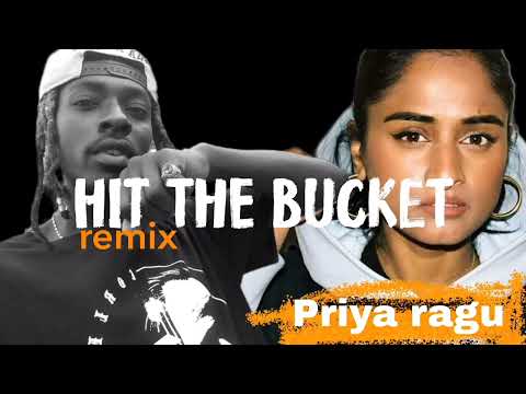 Priya Ragu ft flex ,dj kingsteam- Hit The Bucket (Official._music_video)
