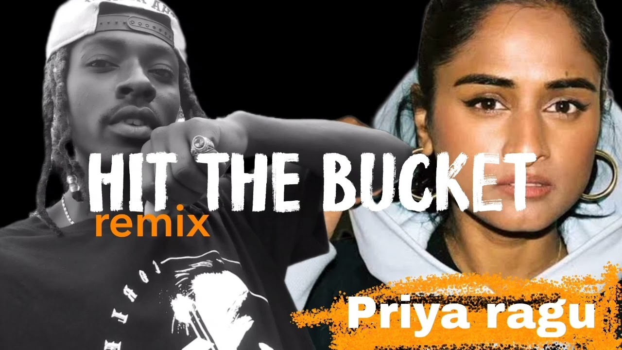 Priya Ragu ft flex ,dj kingsteam- Hit The Bucket (Official._music_video)