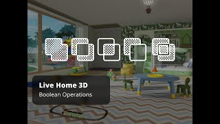 Boolean Operations in Live Home 3D