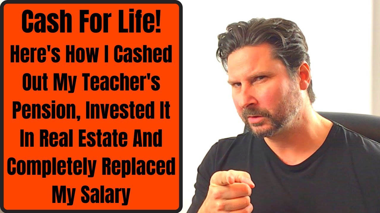 Cash For Life! How I Cashed Out My Ontario Teacher’s Pension And Completely Replaced My Salary.