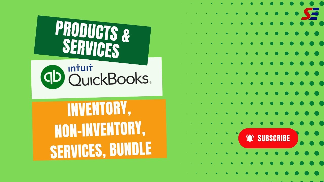 Product & Services in QUICKBOOKS | Option: Inventory, Non-Inventory, Service, Bundle