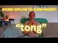 Clear Anxiety Qigong Sound to Clear the Space and make Qi flowing well