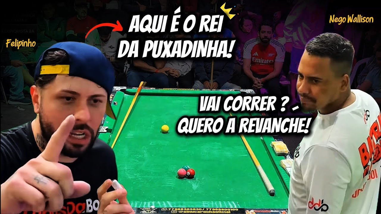 O NEGO WALLISON PEDIU UMA REVANCHE AO FELIPINHO - SURPREENDEU A TODOS. 🔥😱 #sinuca 